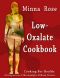 [Cooking For Health 01] • Low-Oxalate Cookbook